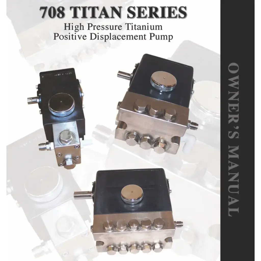 Owners Manual, Aqua Pro 708 Series High Pressure Pumps